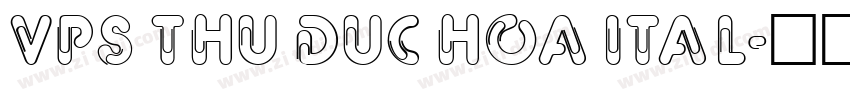 VPS Thu Duc Hoa Ital字体转换